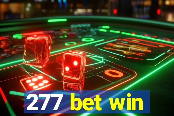 277 bet win